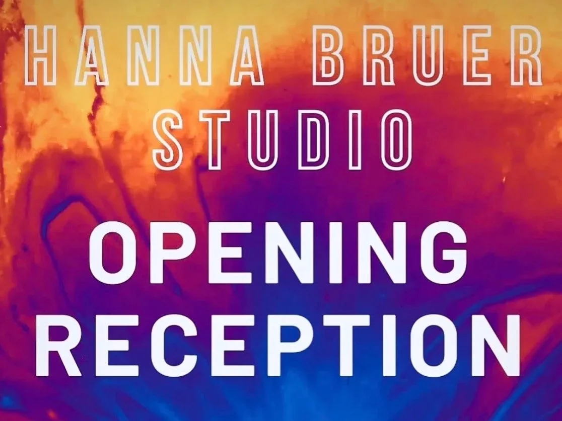 Hanna Bruer Studio Opening Reception