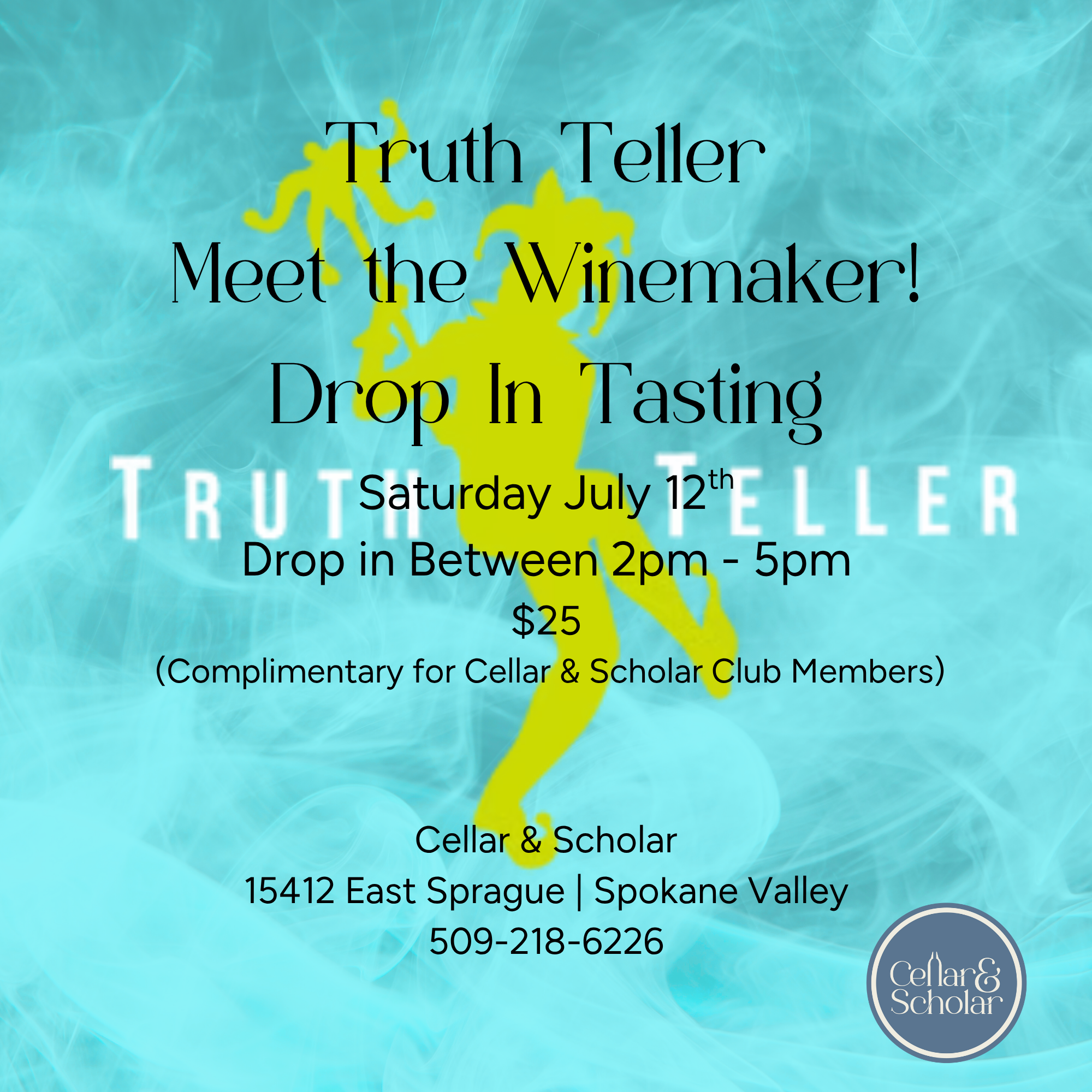 Truth Teller Meet the Winemaker! Drop In Tasting