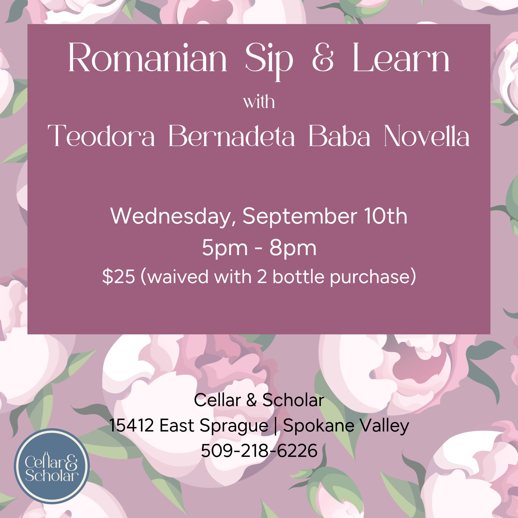 Romanian Sip & Learn with Teodora @ Cellar & Scholar