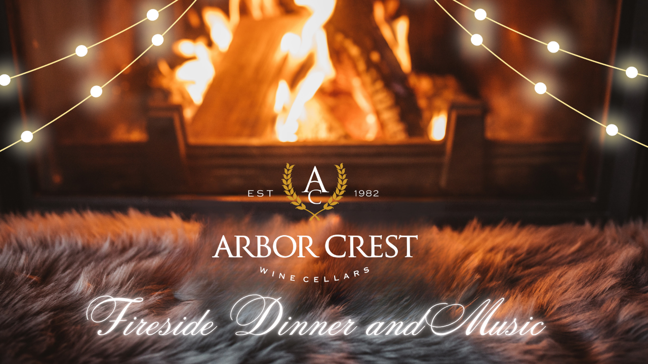 Fireside Dinner & Music Series @Arbor Crest