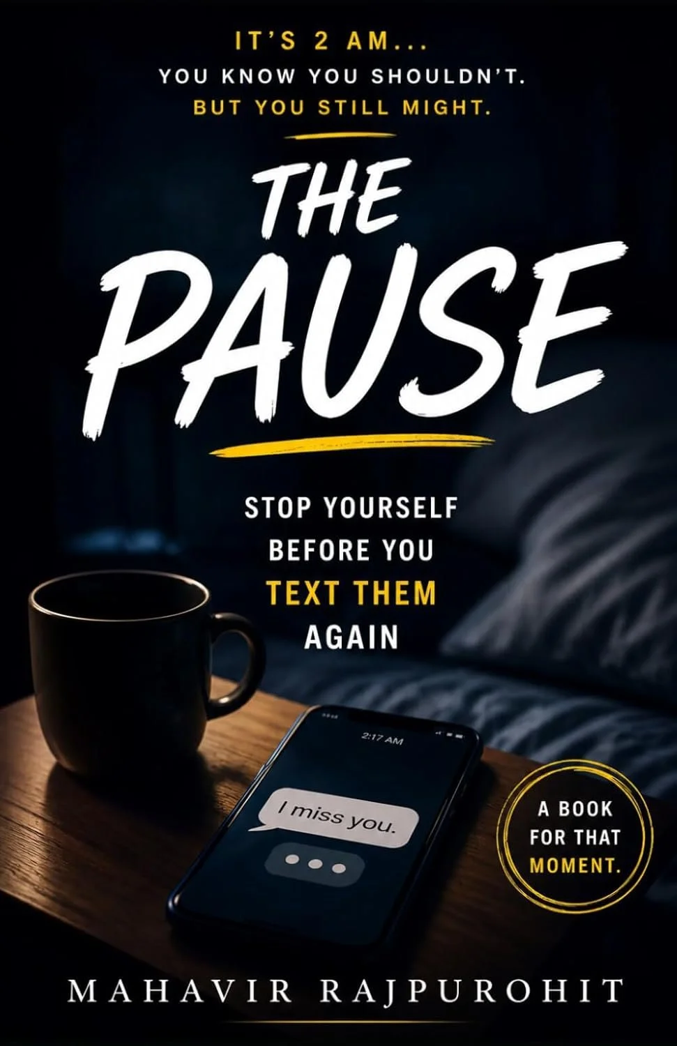 THE PAUSE: Why You Keep Going Back - And How to Break the Pattern