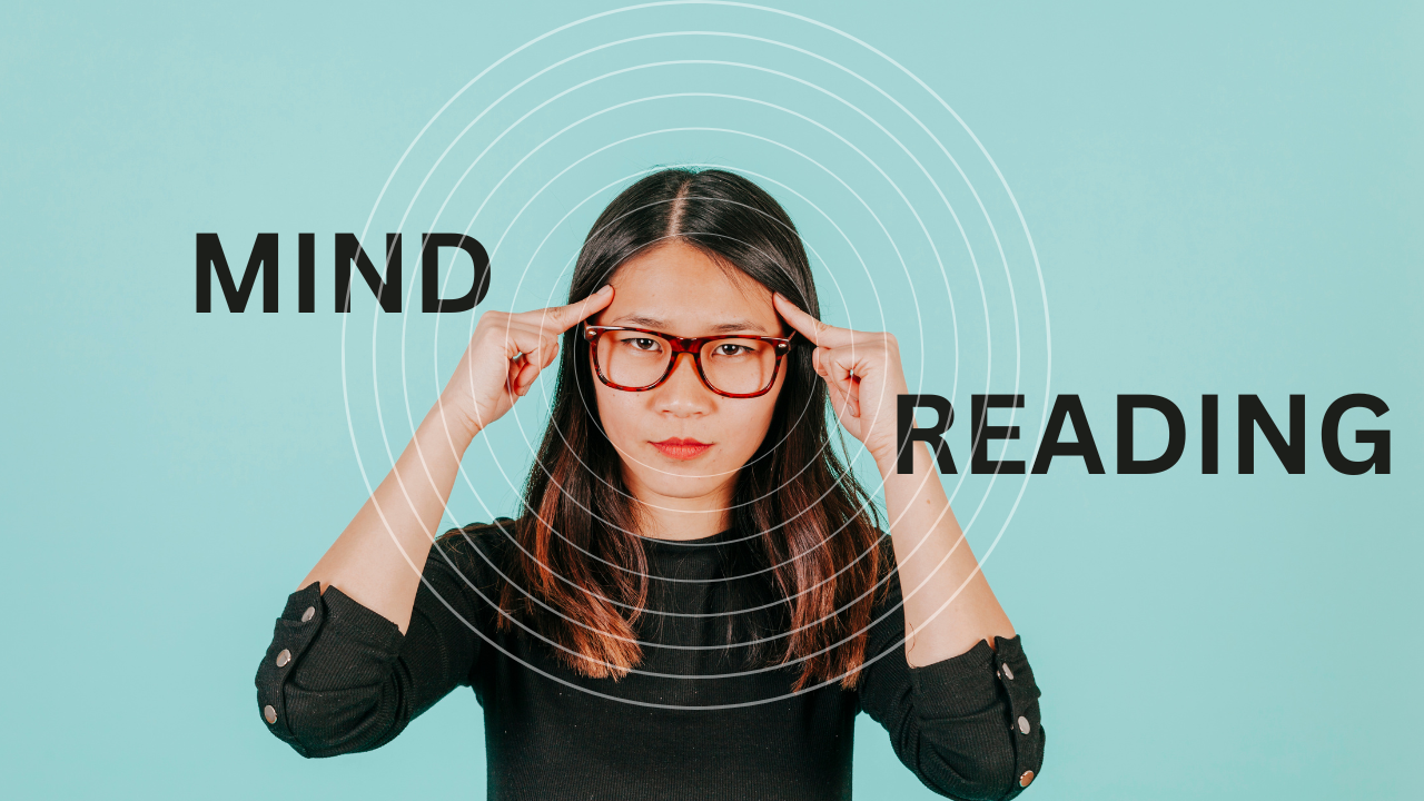 Mind reading in relationships&nbsp;