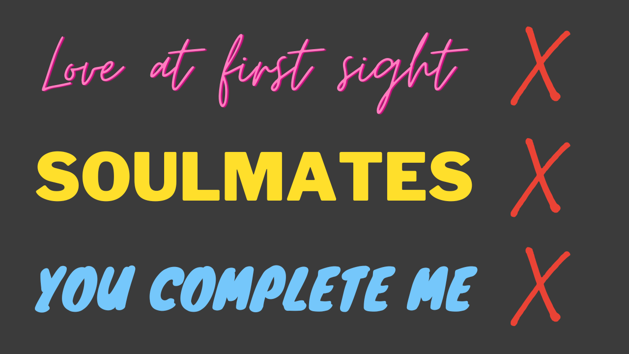 Love at first sight, Soulmates and other relationship myths according to a Relationship therapist&nbsp;