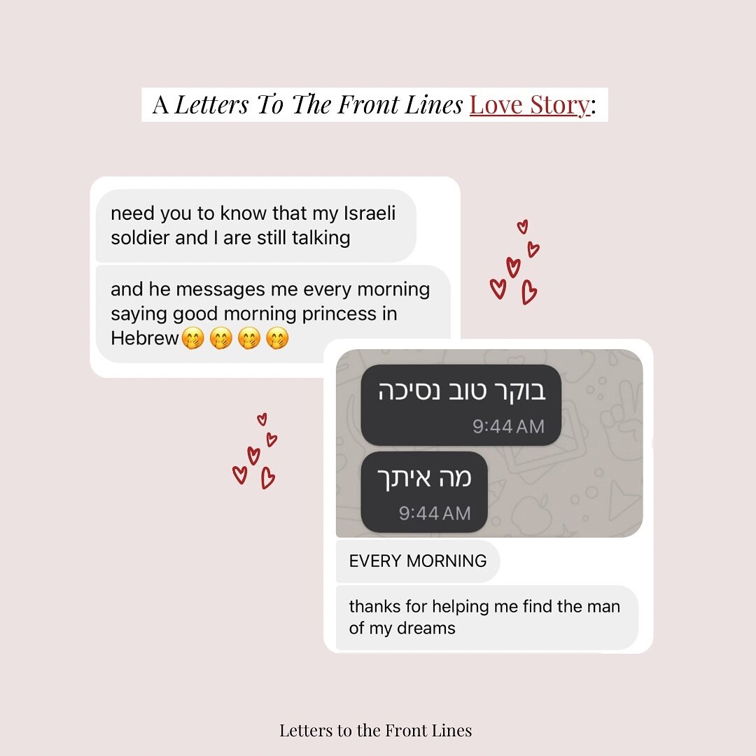 I&rsquo;m not-so-secretly hoping that every girl who adds her number to a letter finds the soldier of her dreams, gets married, and has lots of cute Jewish babies. 🤫🩷

If you want this to be you, write a flirty note on letterstothefrontlines.com. Y