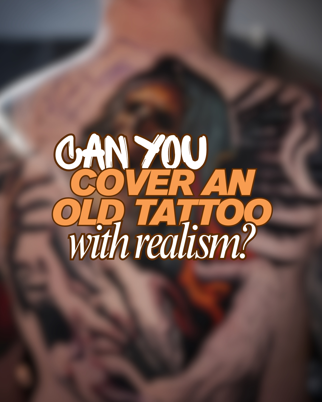 Can you cover an old tattoo with a realism piece?