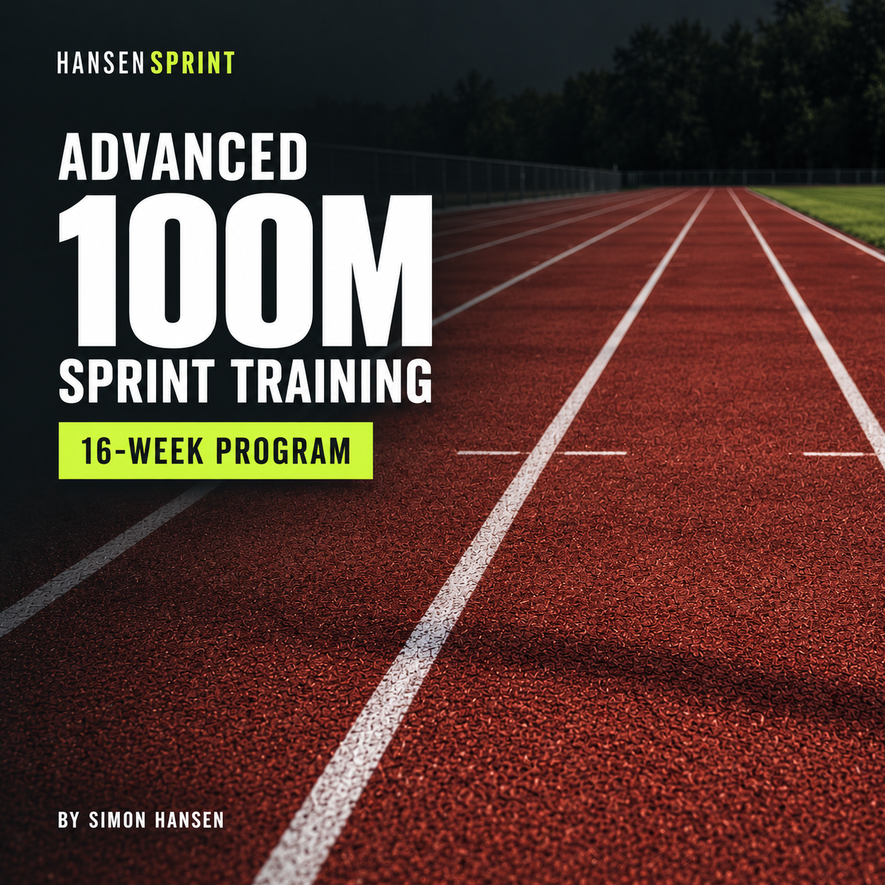 Advanced 100m Sprint Training Program