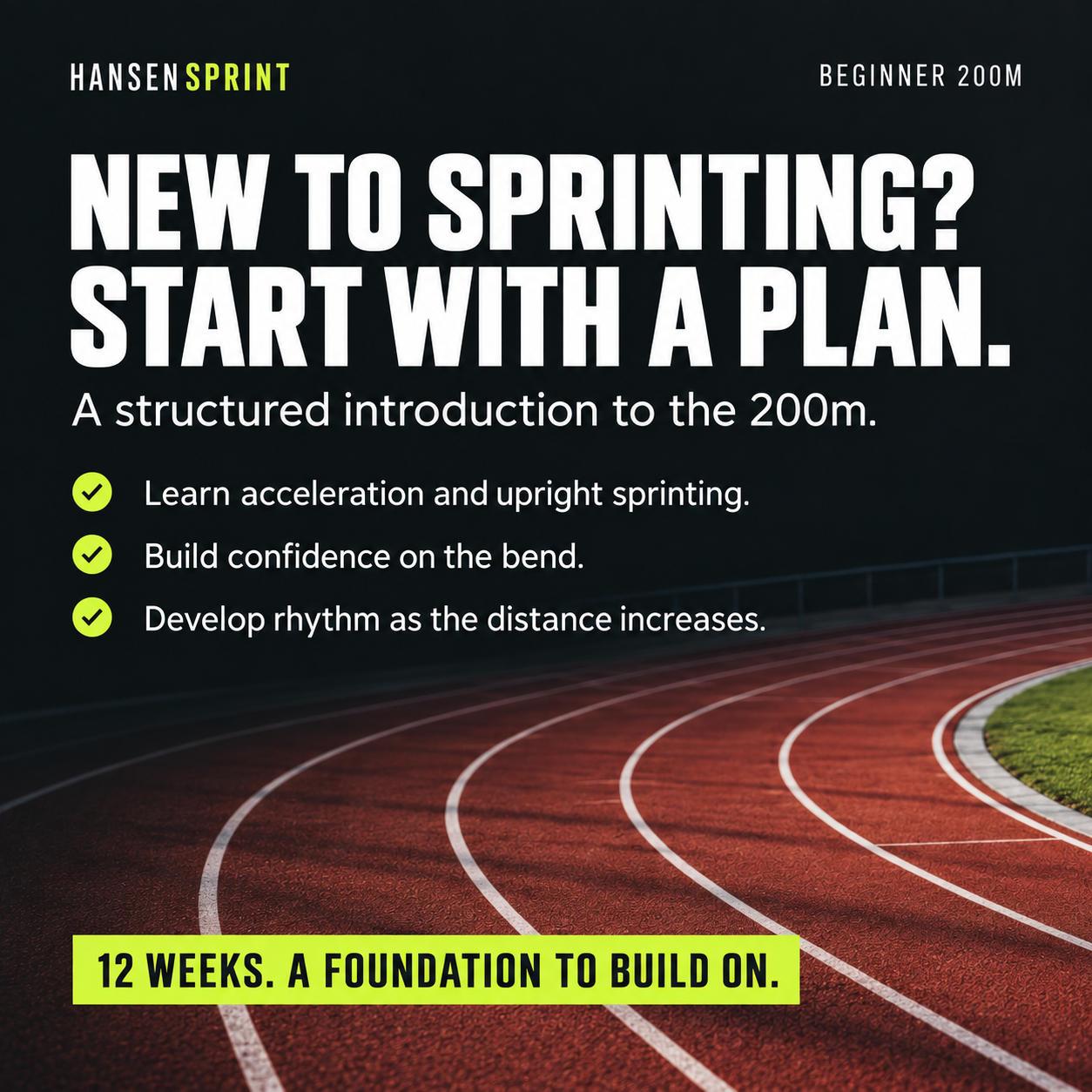 Weekly training plan in the HansenSprint Beginner 200m Sprint Training Program