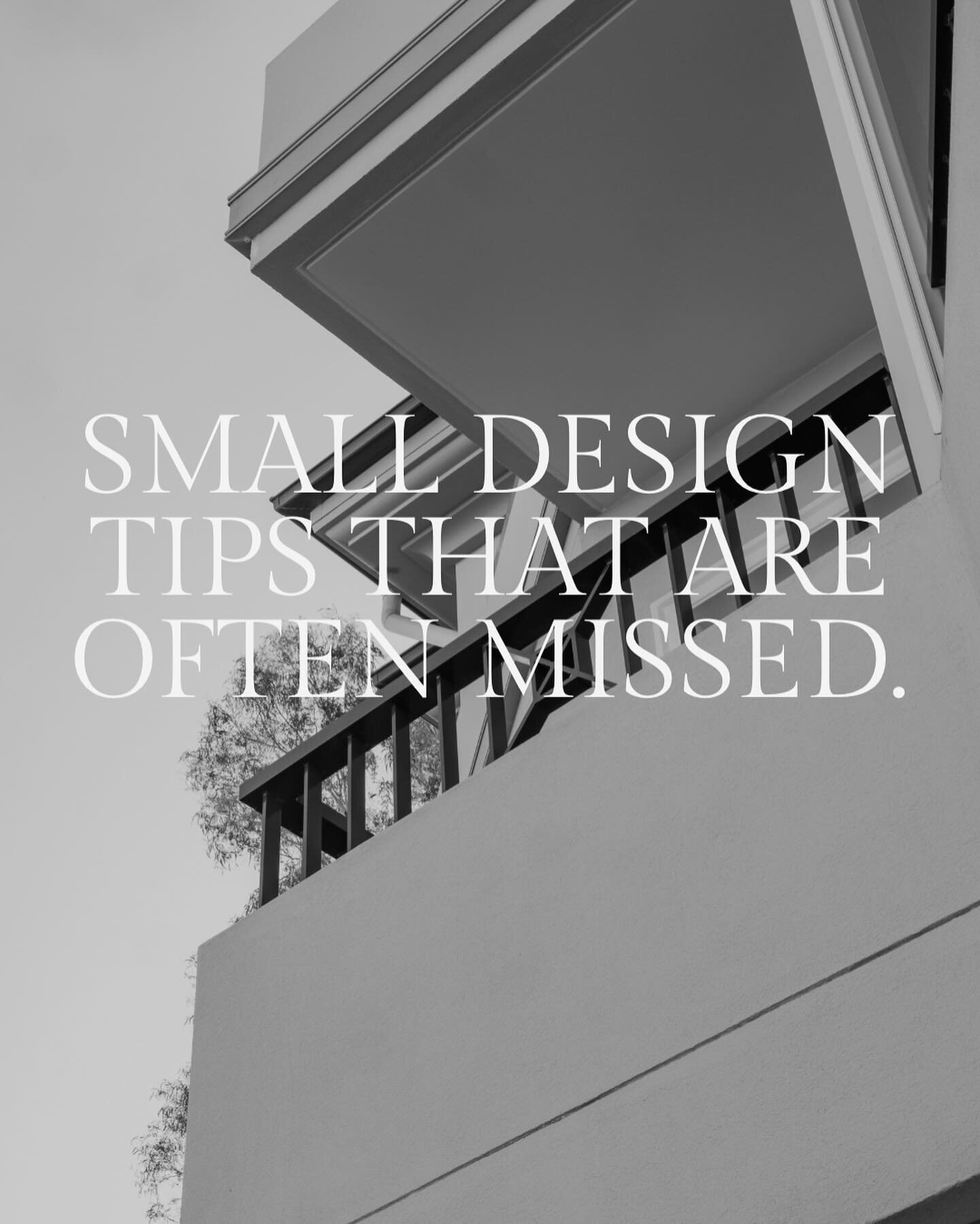 Small design tips that are often missed!