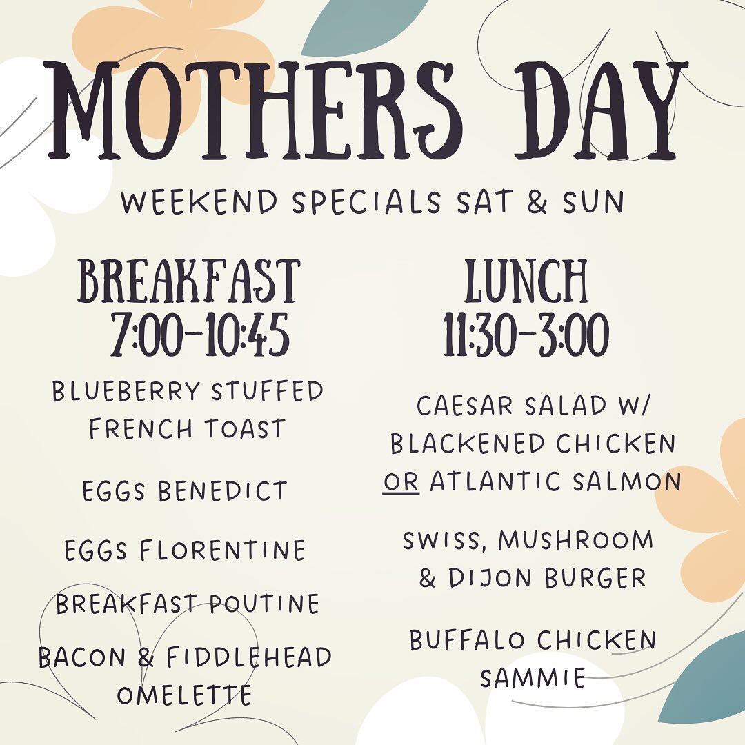 Here&rsquo;s a sneak peek at our Mothers Day Weekend Specials running both Saturday and Sunday ☀️ plus our market is full of treats from @morseskraut @dreaminfahm.maine @balfourfarm @rockyacreshomestead and more! No reservations needed. Dine-in with 
