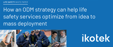 How an ODM Strategy Can Help Life Safety Services Optimize From Idea to Mass Deployment