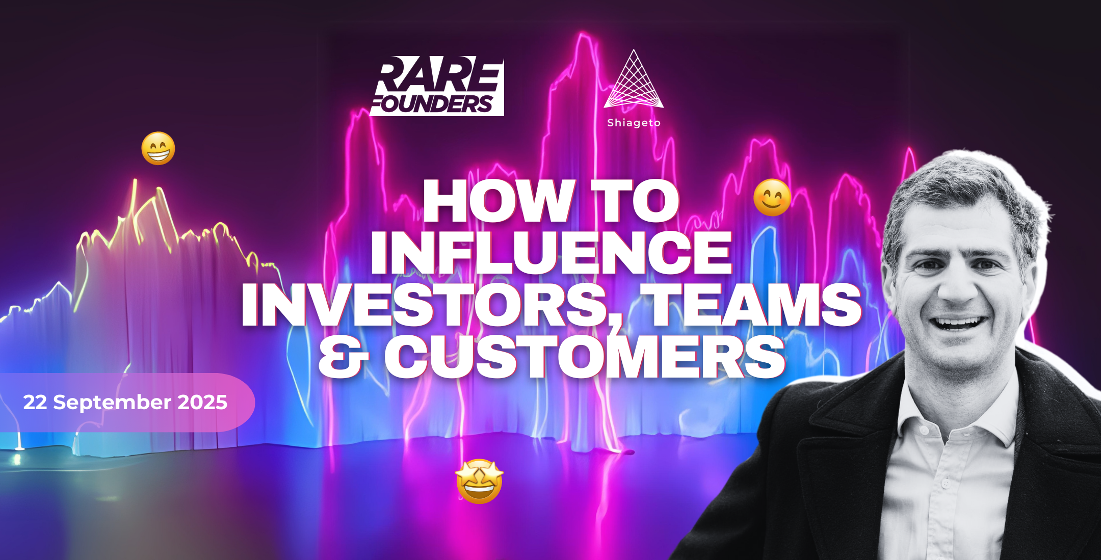 How to Influence Investors, Teams & Customers. 22 sep. 2025