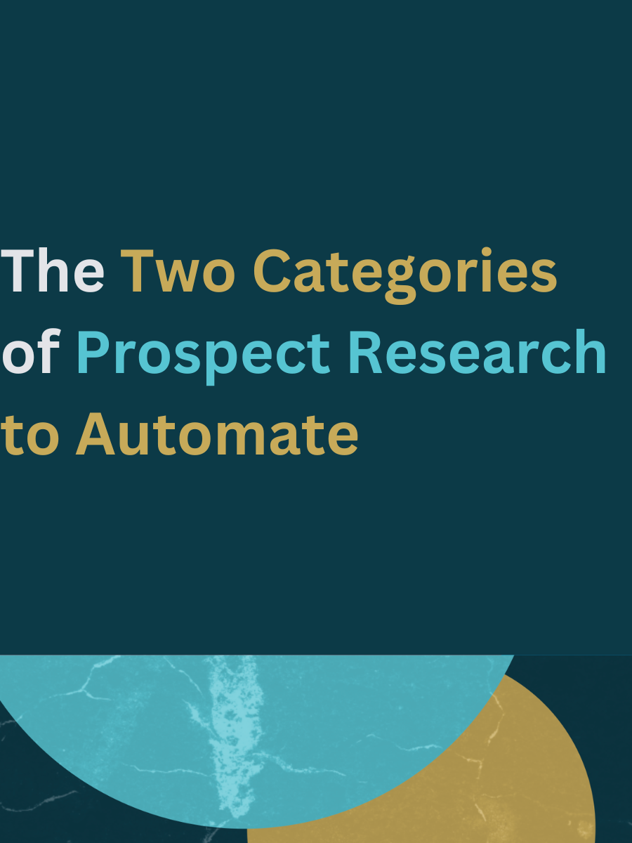 The Two Categories of Prospect Research to Automate