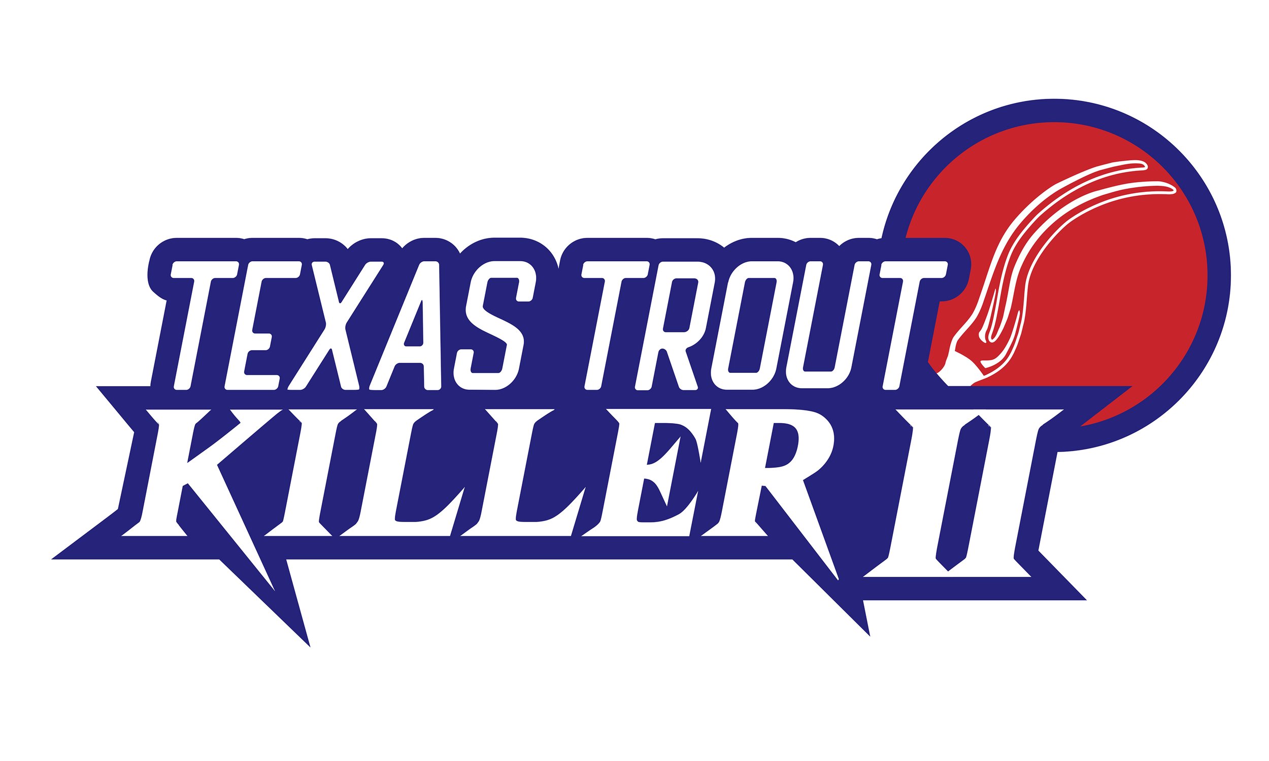 Texas Trout Killer II
