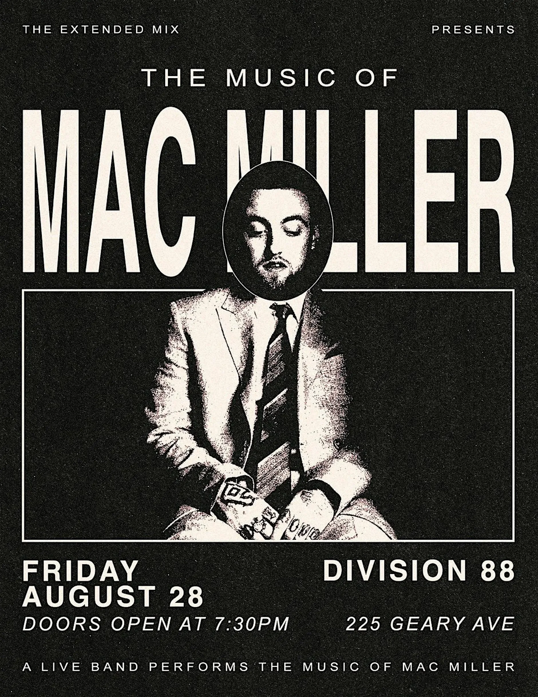 The Extended Mix presents: The Music Of Mac Miller