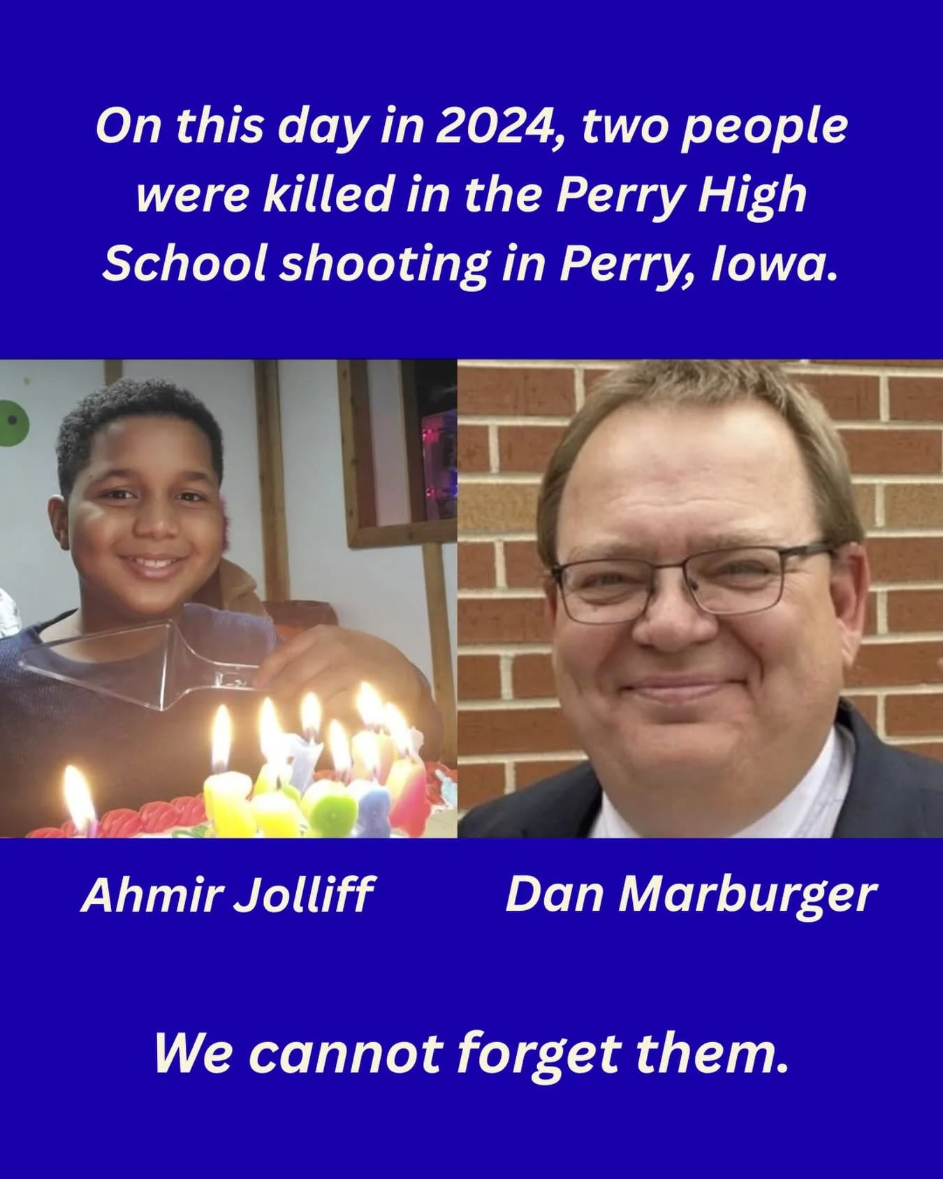 Ahmir and Principal Marburger should be here today. 

I will never forget seeing clips of Donald Trump telling Iowans we need to &ldquo;get over it&rdquo;. We will never get over it. In Iowa or anywhere.