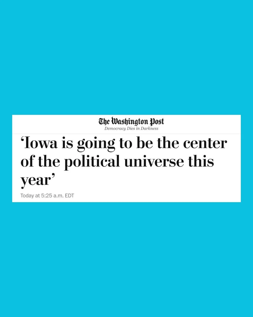 Look Iowa,
if you had
one shot
or one opportunity
To seize everything you ever wanted
in one election cycle
Would you capture it
or just let it slip?