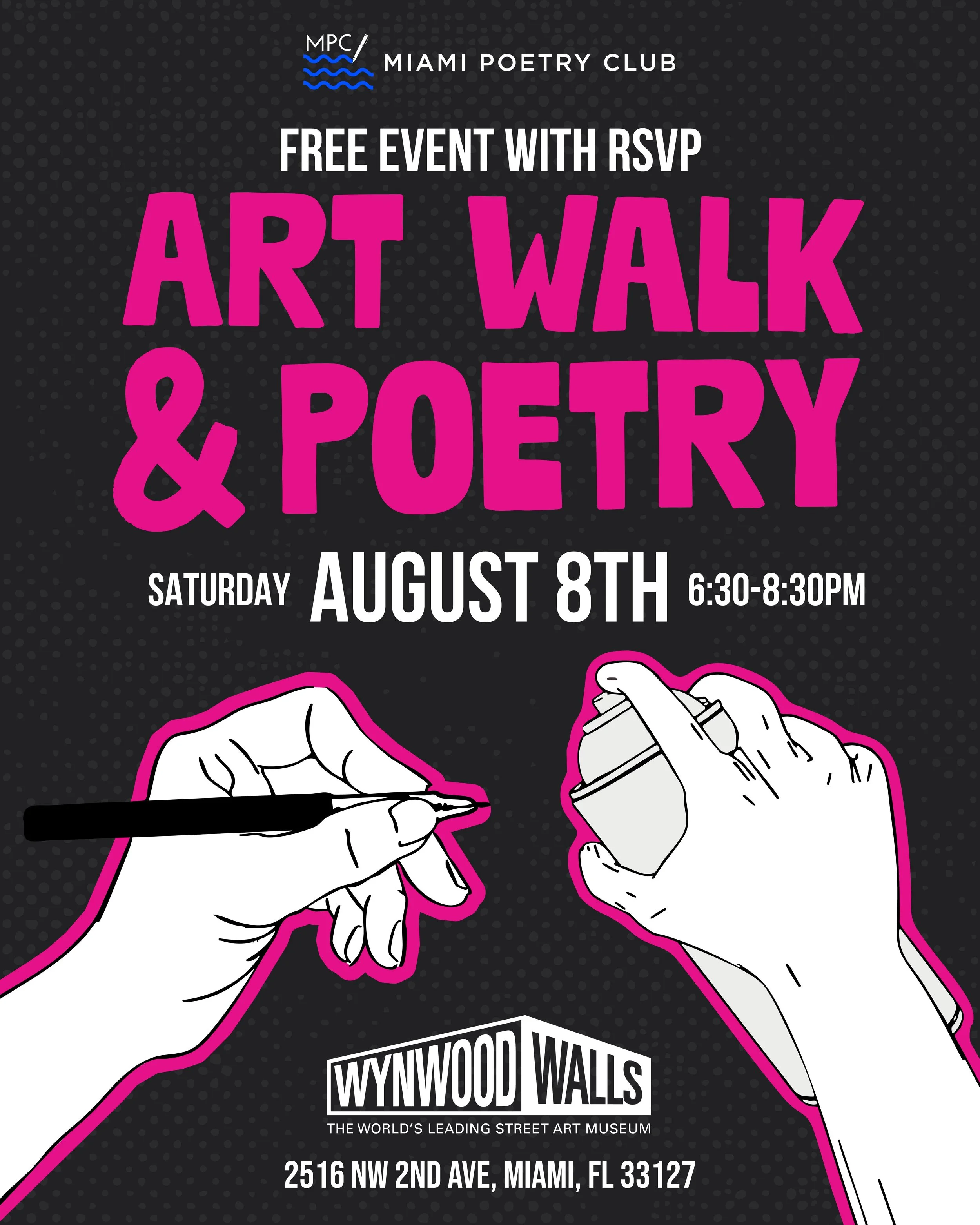 AUGUST 8TH 2026 - Wynwood Walls - Art Walk &amp; Poetry 