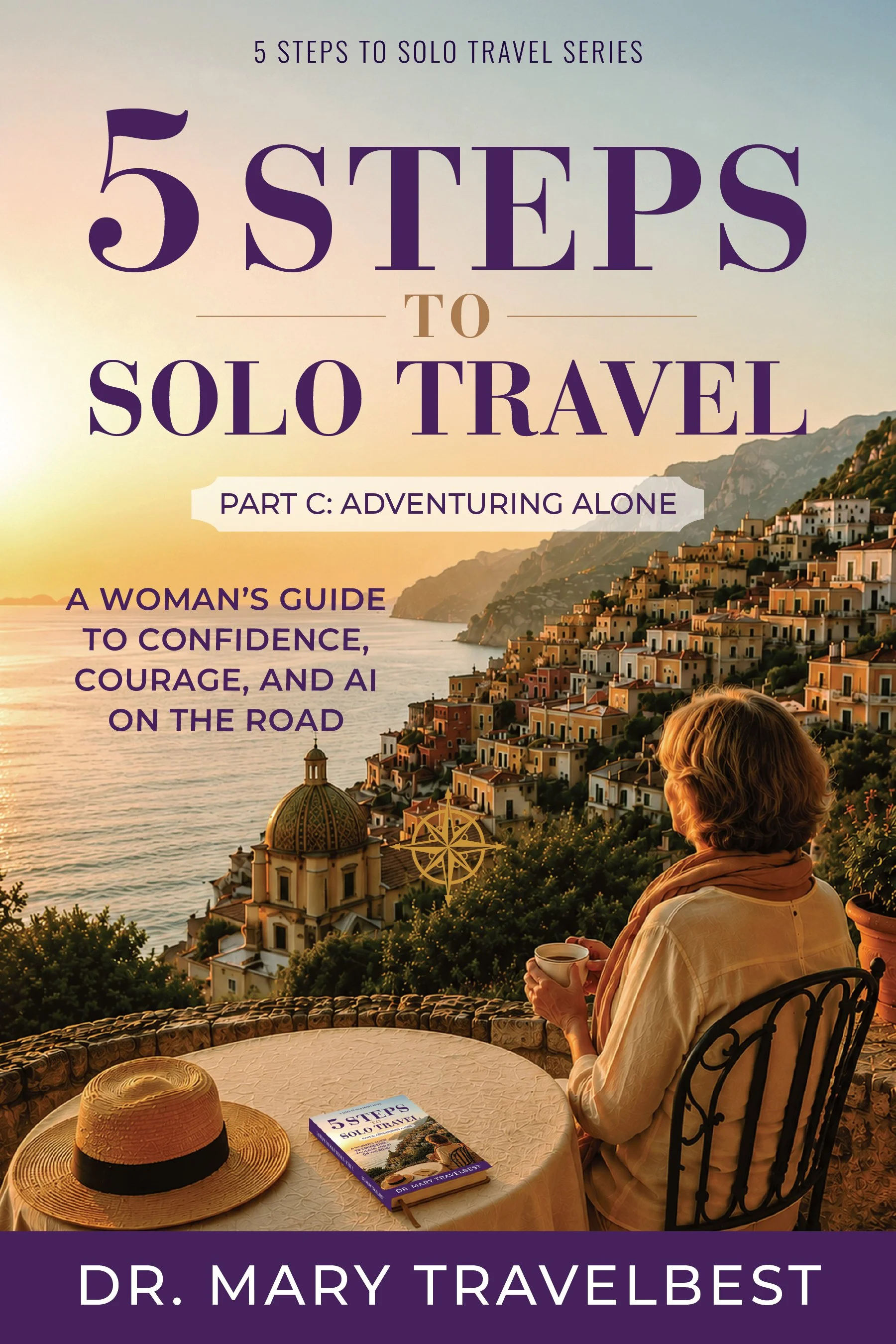 5 steps to solo travel-Part C-Front.jpg