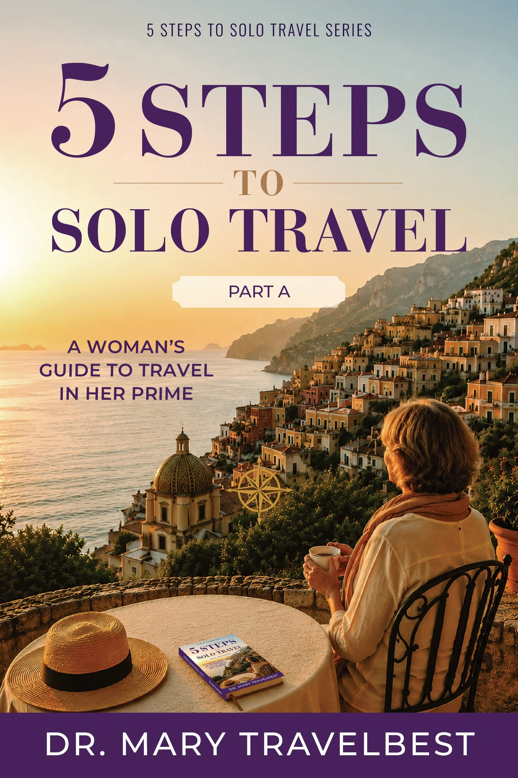 5 steps to solo travel-Part A-FrontCover.jpg