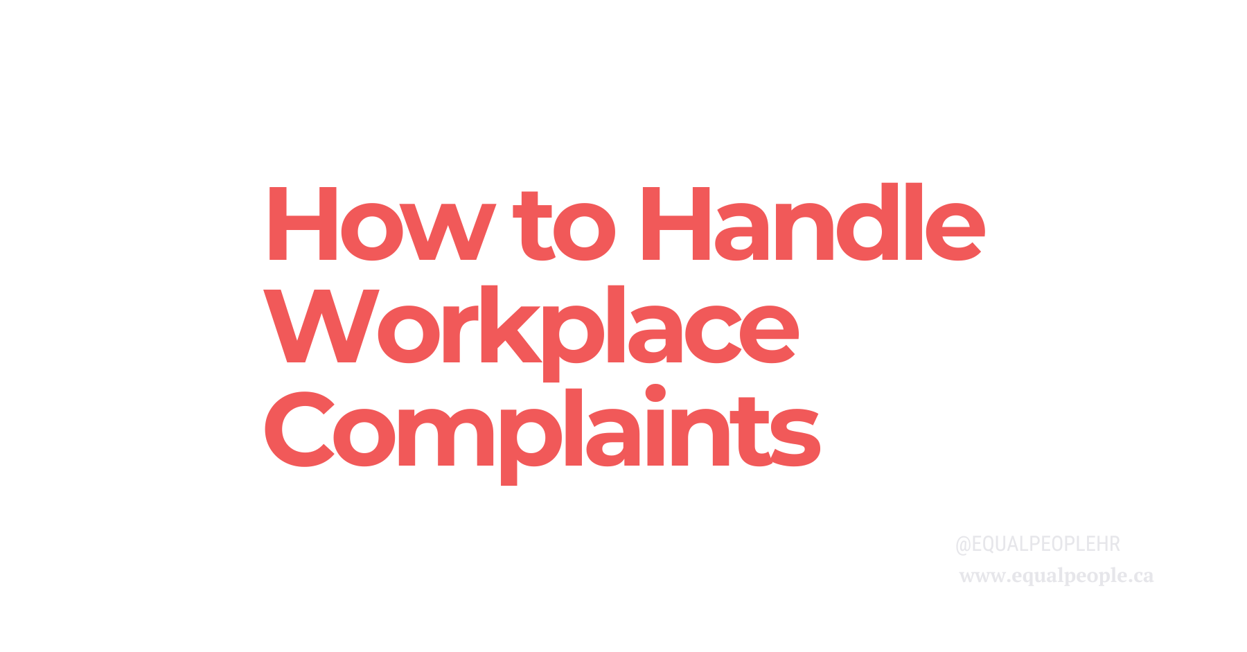 How to Handle Workplace Complaints