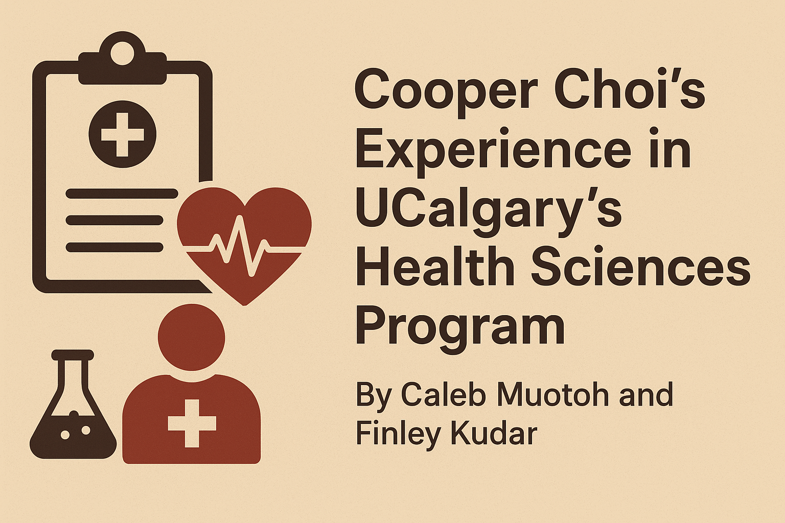 Cooper Choi’s Experience in UCalgary’s Health Sciences Program