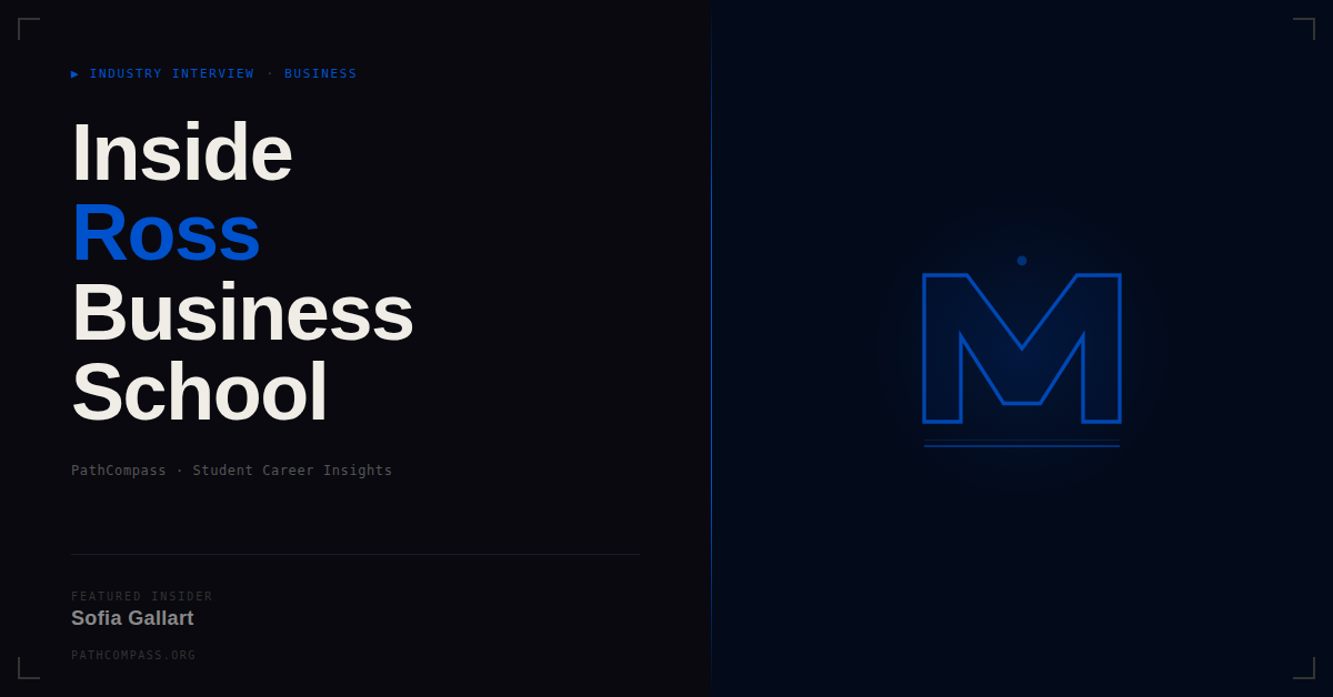 Sophia Gallart: A Look at Ross School of Business