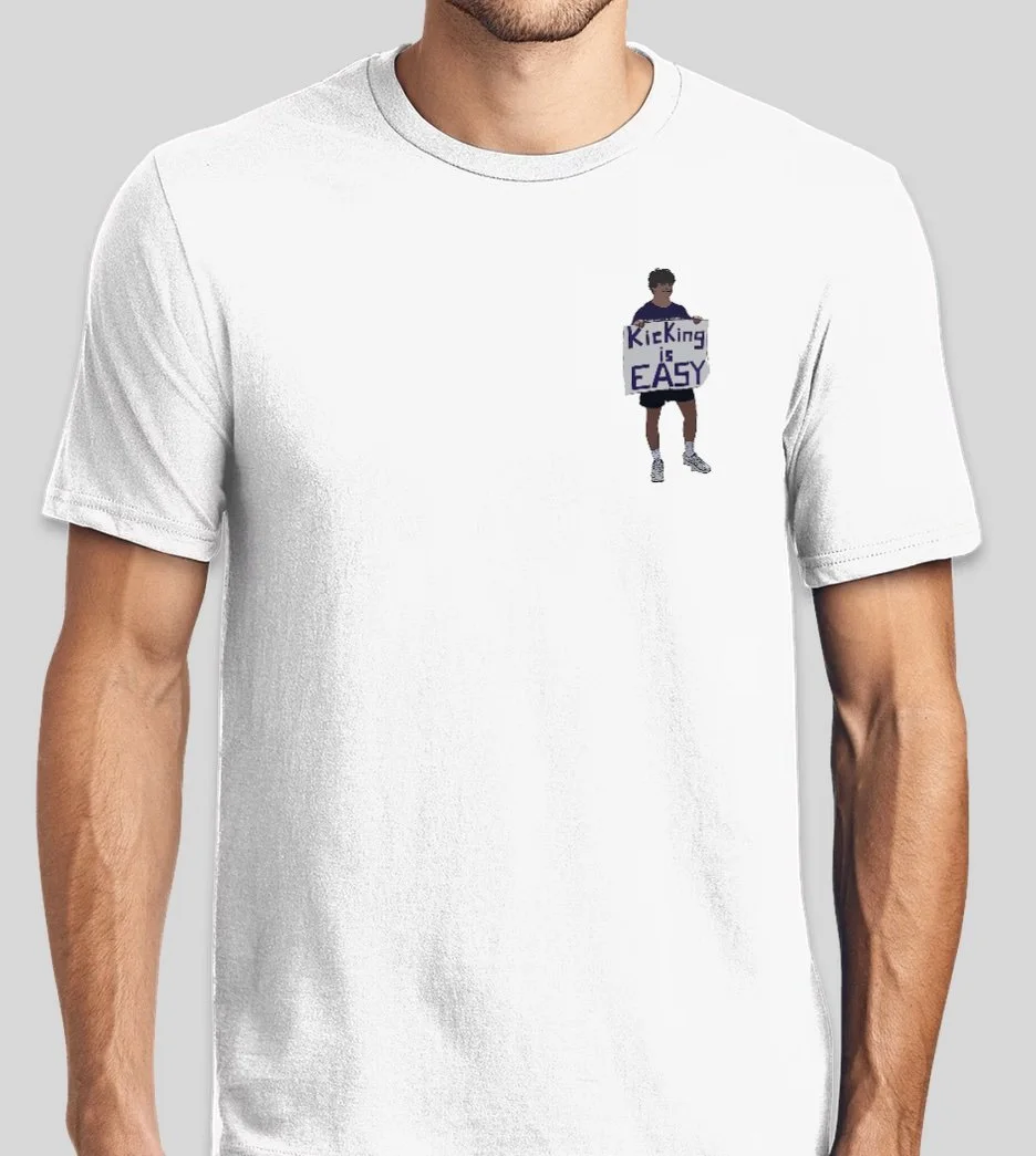 Kicking is Easy Tee