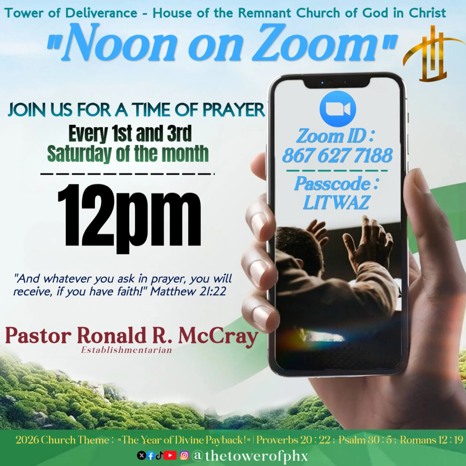 A smartphone screen displaying a flyer for the Tower of Deliverance Church of God in Christ's noon on Zoom corporate prayer event. The flyer mentions prayer on the first and third Saturday at 12pm, with the Zoom ID 867 627 7188 and passcode LITWAZ, led by Pastor Ronald R. McCray.
