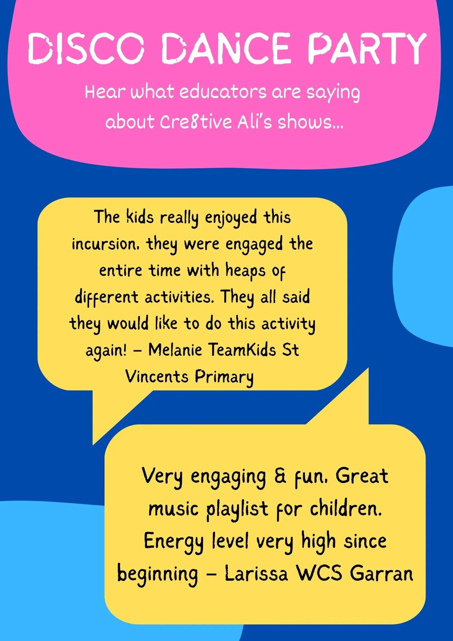 Colorful bulletin board with pink, yellow, and blue speech bubbles containing comments about a disco dance party and kids' activities.