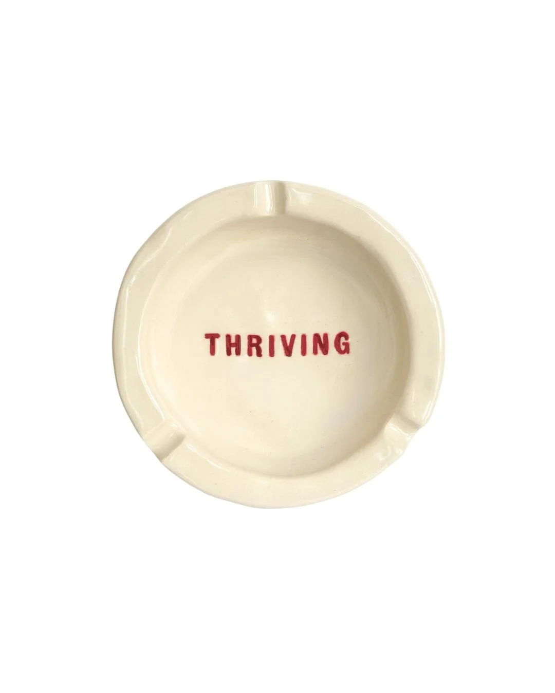 Thriving Ashtray