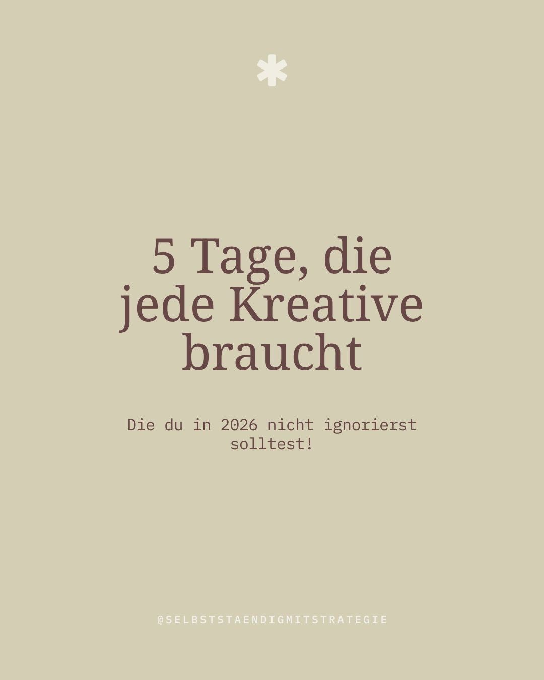 5 Tage, jedes Monat in 2026 = &bdquo;Non-Negotiable&ldquo;

Als Kreative bist du Expertin darin, f&uuml;r andere zu kreieren. Aber wann nimmst du dir Zeit f&uuml;r dich und dein Business?

Diese 5 Tage sollte solltest du dir als Kreative in 2026 einm