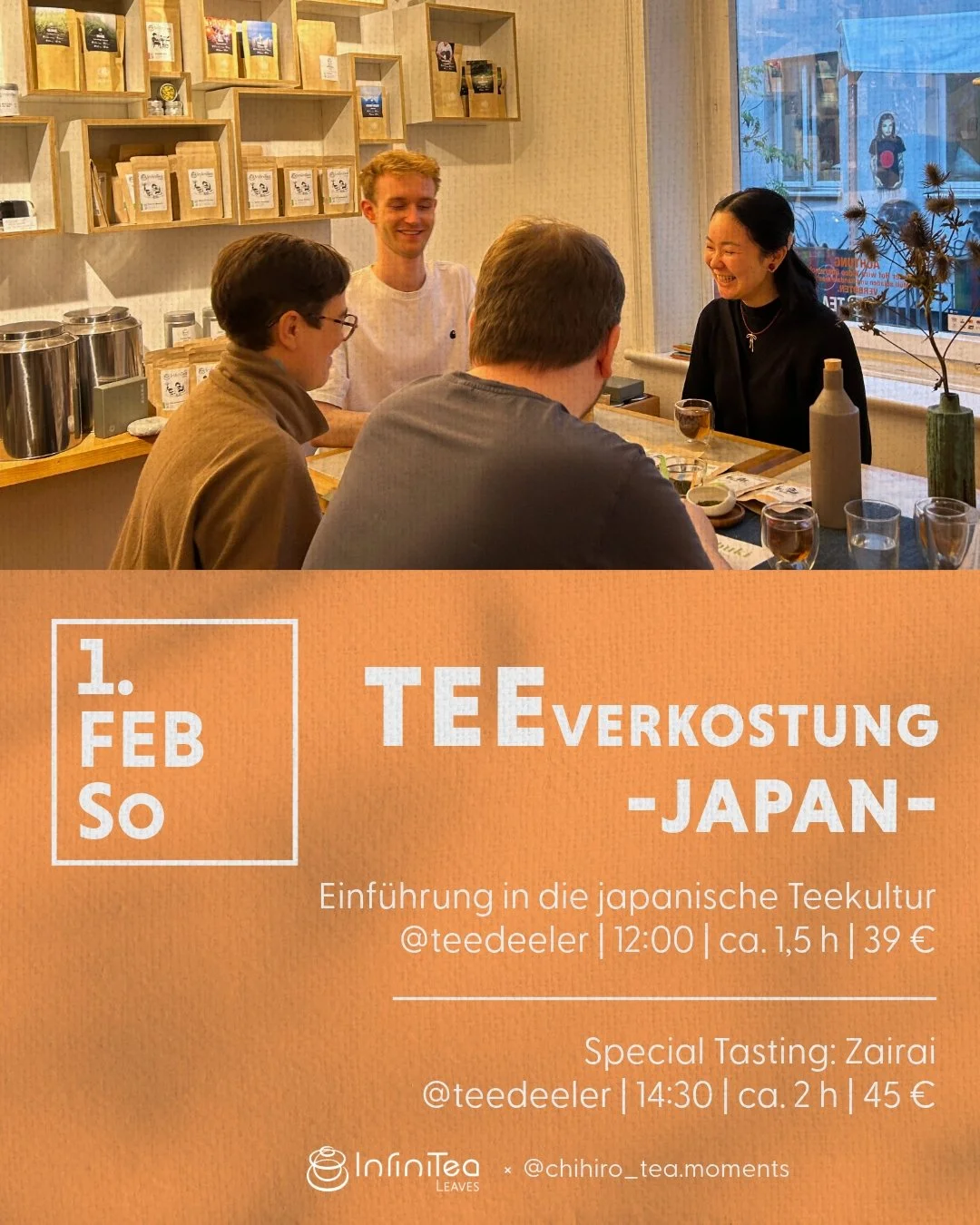 Am 01.02. nimmt euch @chihiro_tea.moments bei @teedeeler mit durch die Welt des japanischen Tees 🇯🇵
Zwei Tastings - eines zum Kennenlernen, eines zum Vertiefen ✨

🕛 Einf&uuml;hrung in die japanische Teekultur
12:00 | ca. 1,5 h | 39 &euro;
Wir verk