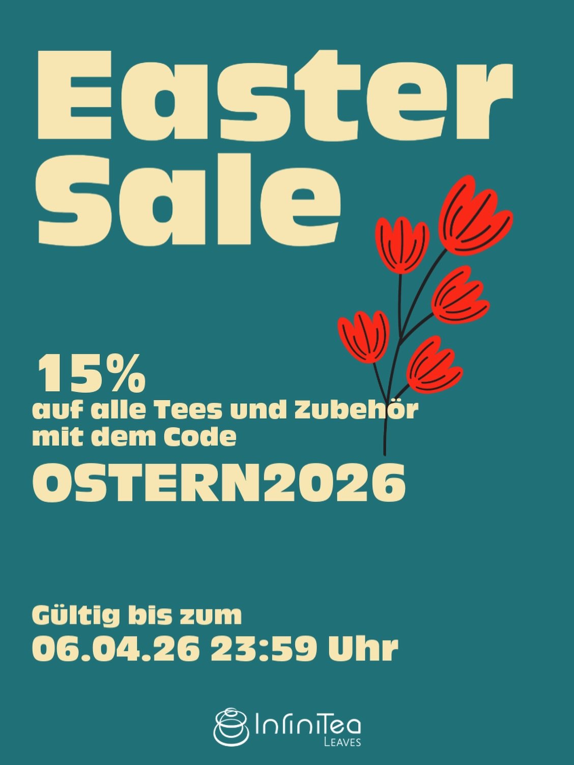🌿 Easter Sale bei Infinitea Leaves 🌿

Zu Ostern ein kleines Geschenk f&uuml;r euch 💛 
15% auf alle Tees und Zubeh&ouml;r mit dem Code:

OSTERN2026 

Entdecke handverlesene japanische und s&uuml;dkoreanische 
Tees direkt vom Erzeuger ✨

🗓️ G&uuml;