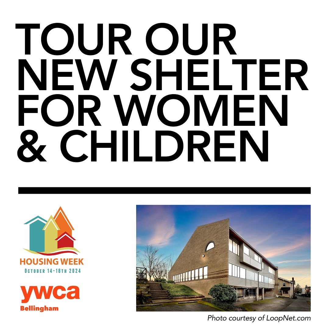 It is Housing Week in Bellingham 🏡! Join Whatcom Housing Alliance for a series of events this week that build awareness and support for innovative housing solutions.

Join us for a special tour of the YWCA New Women &amp; Children&rsquo;s Shelter th