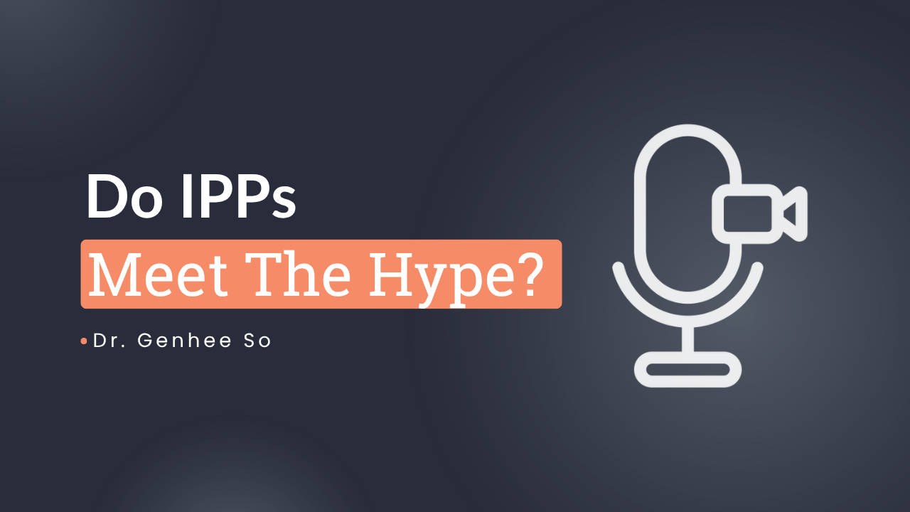 Do IPPs Meet The Hype?