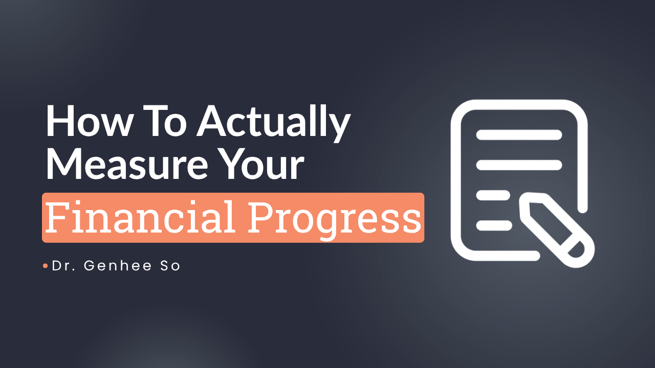 How to Actually Measure Your Financial Progress