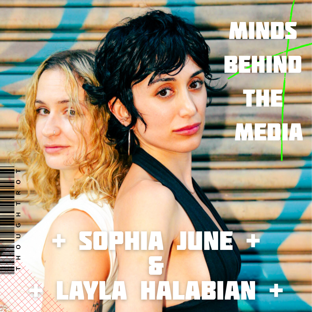Two women standing in front of a painted wall, with event text overlay including names Maya June and Layla Halabian, and the event title 'Minds Behind the Media'.