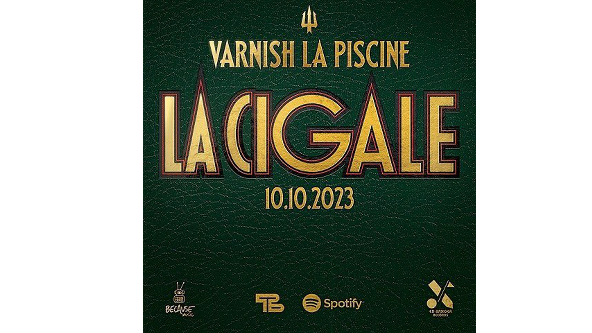 Varnish La Piscine - La Cigale