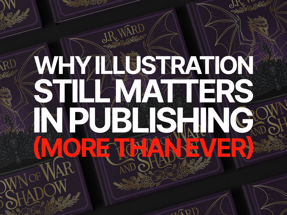 Why Illustration Still Matters in Publishing (More Than Ever)