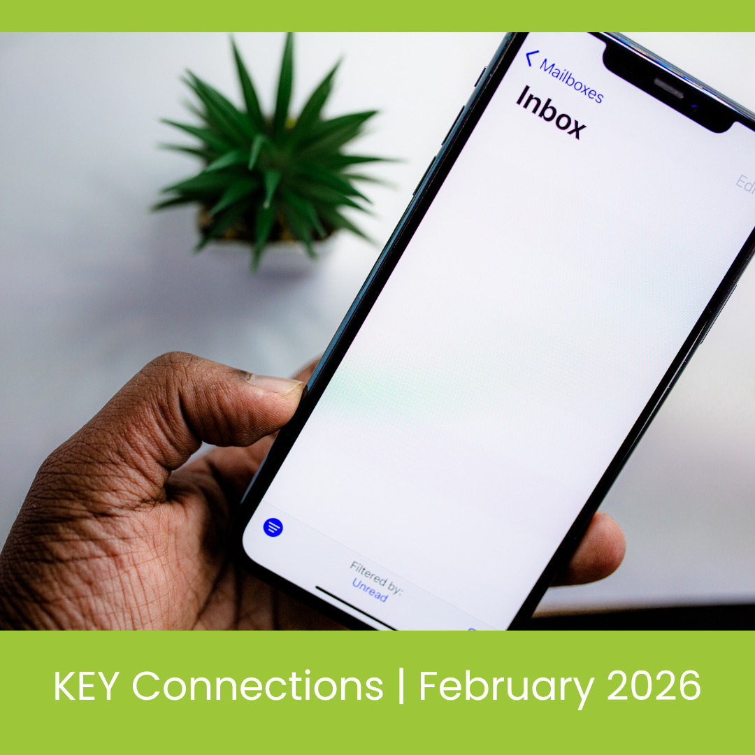 February KEY Connections Newsletter