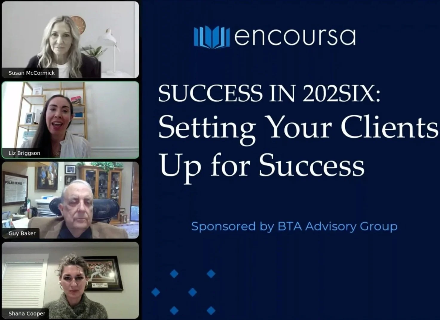 Setting Your Clients Up for Success sponsored by BTA Advisory Group