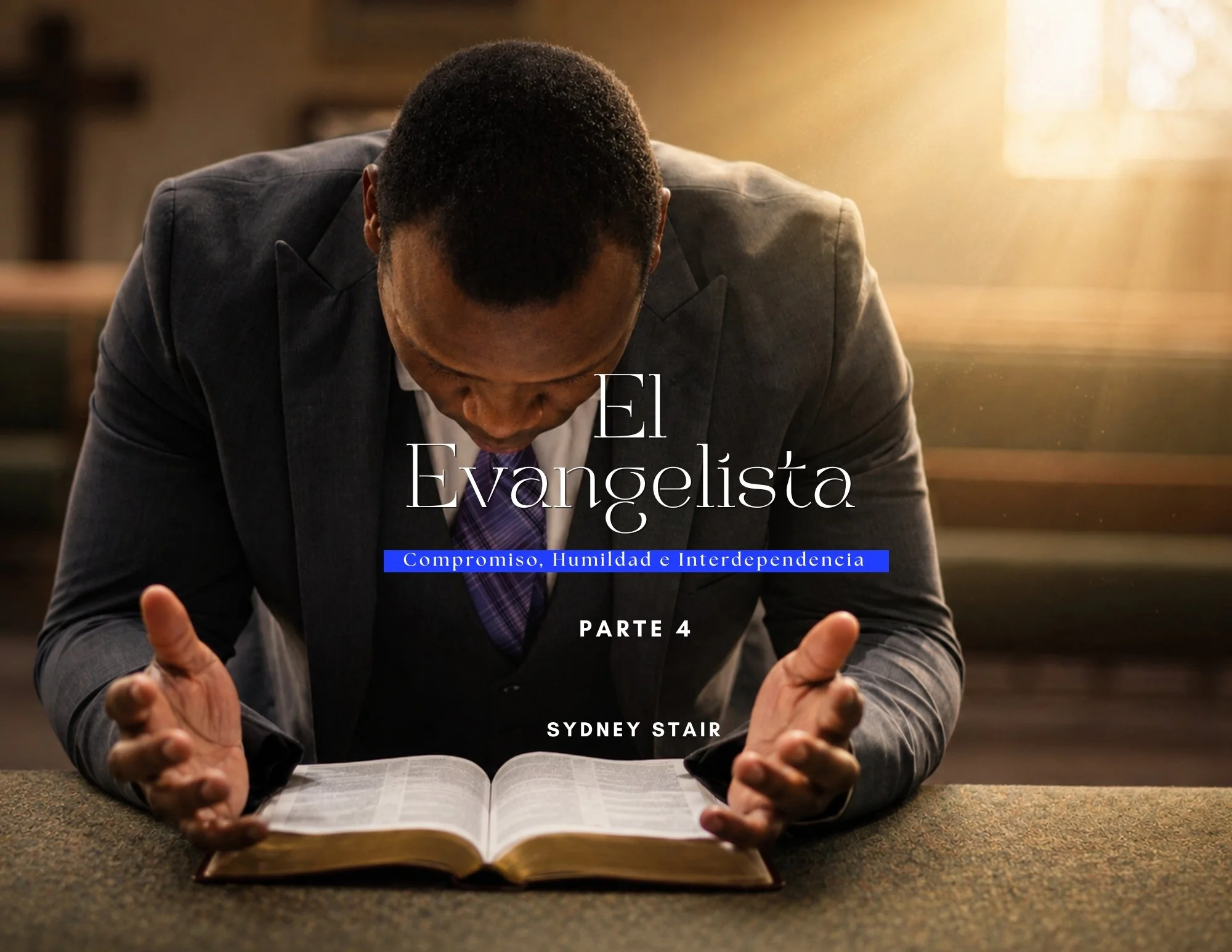 EL EVANGELISTA (Parte 4) 