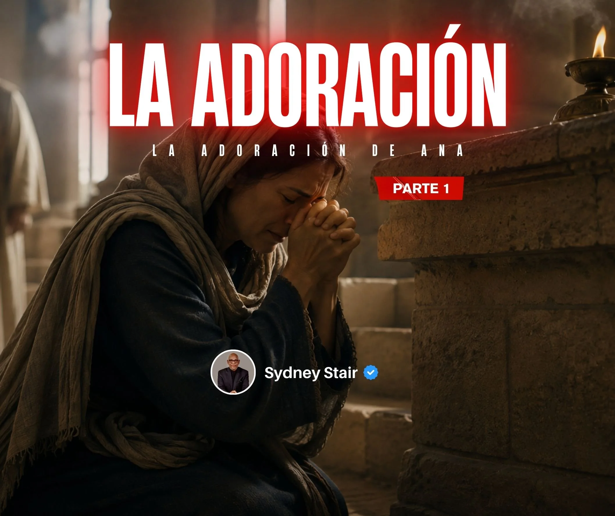 La Adoración (Parte 1) 