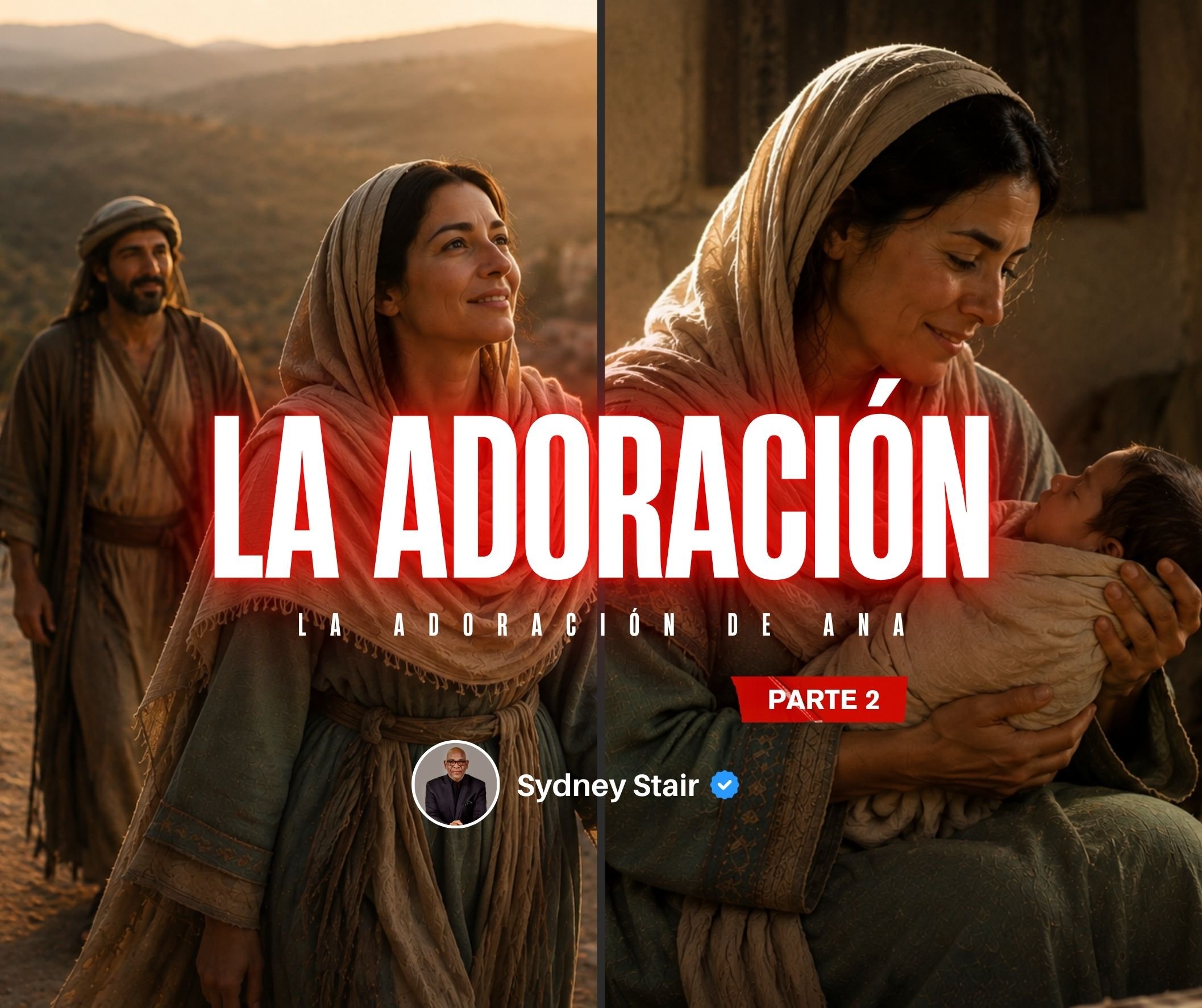 La Adoración (Parte 2) 