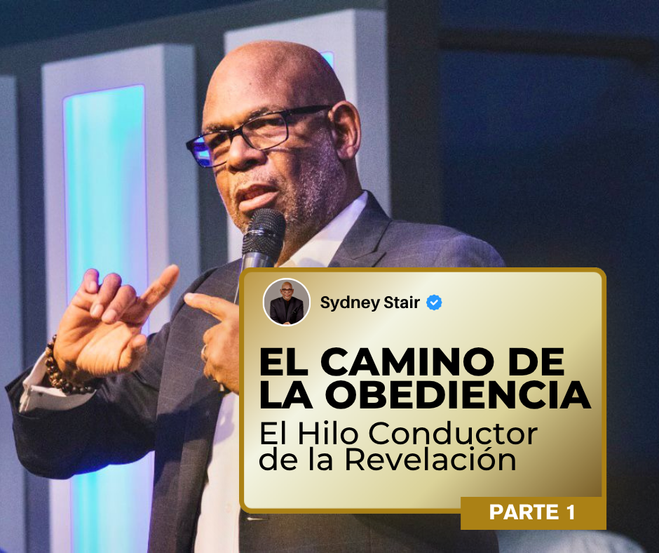 El Camino de la Obediencia (Parte 1)