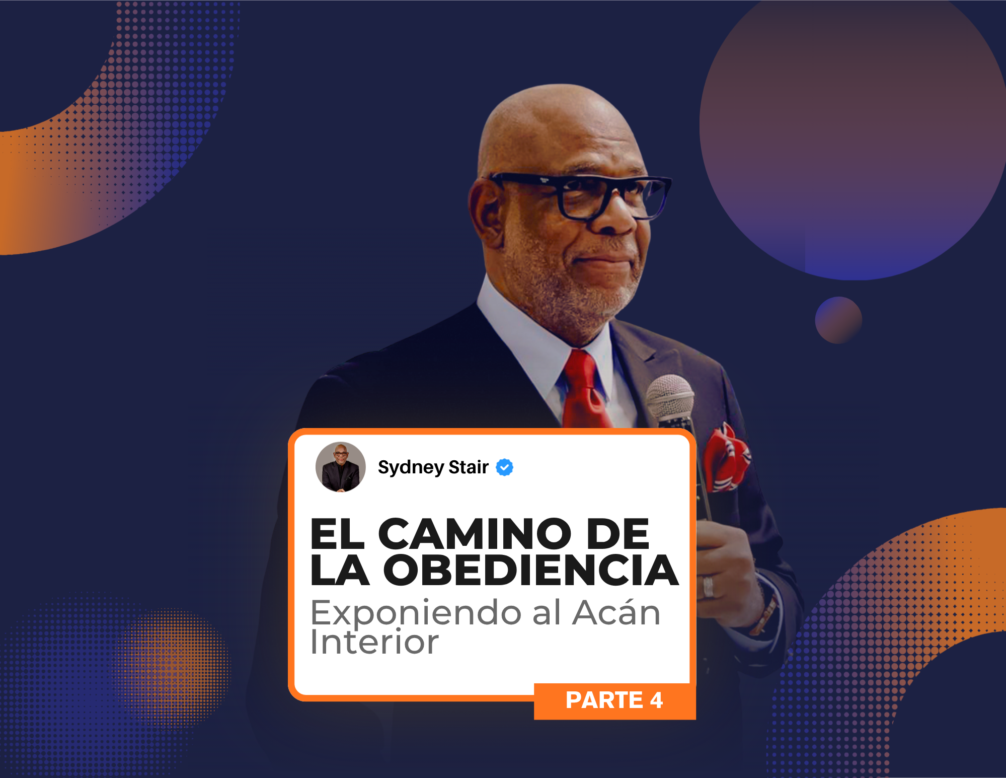 El Camino de la Obediencia (Parte 4) 