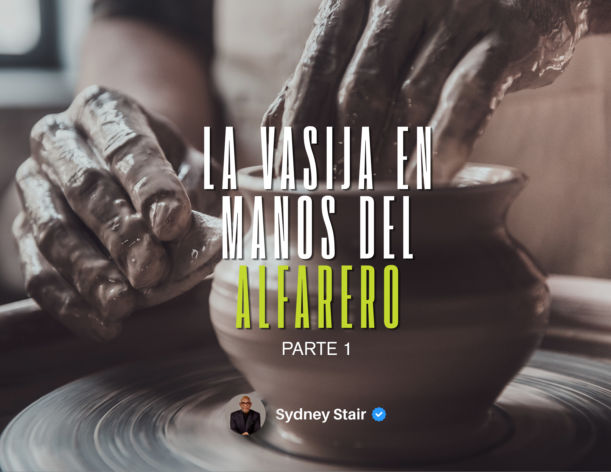 La Vasija en Manos del Alfarero