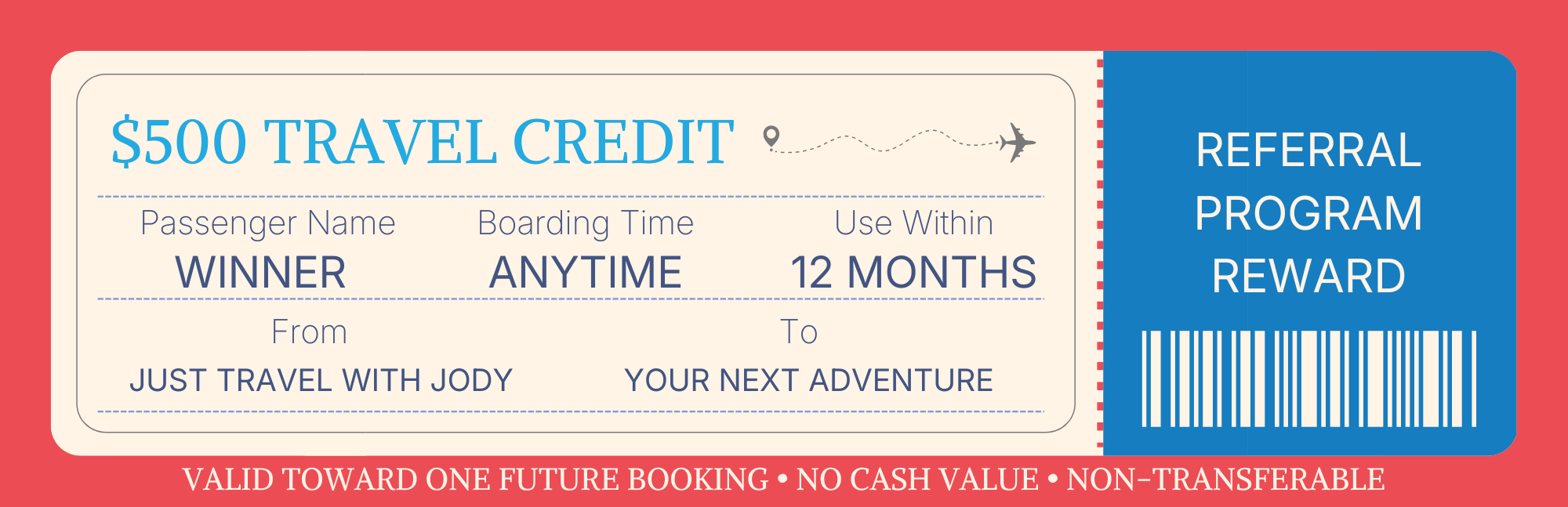 Boarding-pass style graphic showing a $500 travel credit reward to use within 12 months for the top referral winner.