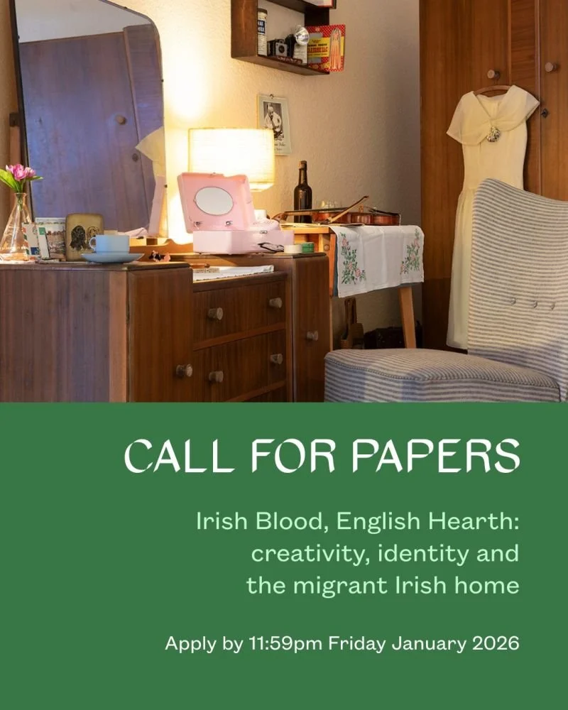 "Irish Blood, English Hearth": Creativity, Identity and the Migrant Irish Home