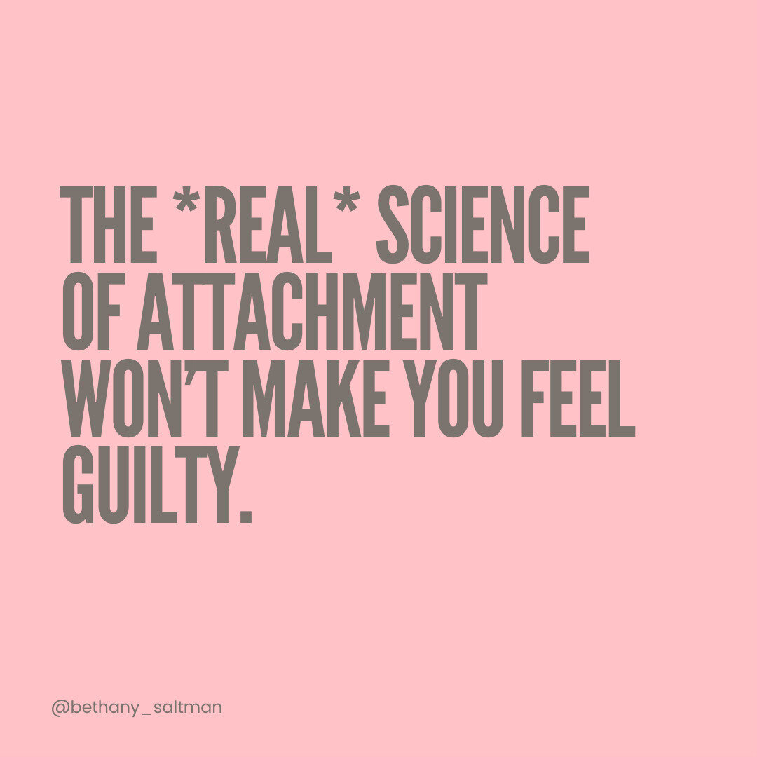 The term &quot;attachment&quot; is often misused to describe a quality of obsession and insecurity that has nothing to do with the science of attachment.

And everything to do with perfectionism.

Which is why you might feel guilty when you learn abo